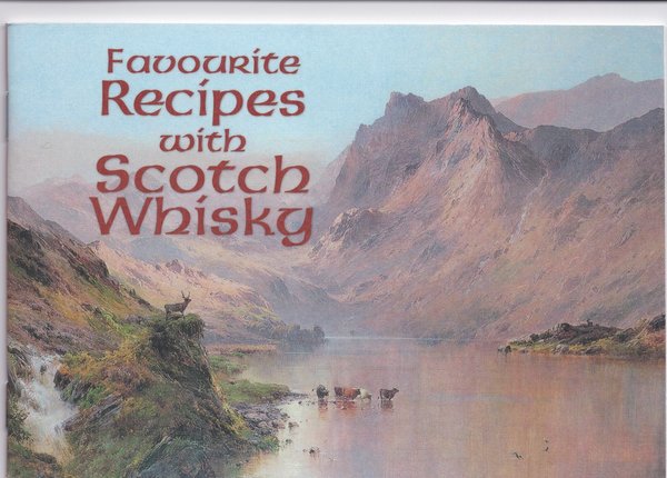Favourite Recipies With Scotch Whisky